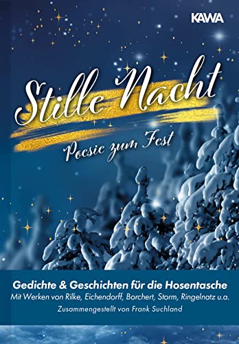 Stille Nacht: Poesie zum Fest (Gedichte für die Hosentasche - Band 6): Poesie zum Fest Gedichte & Geschichten für die Hosentasche von NOVA MD